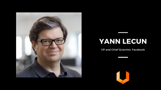Yann Lecun - Machine Learning - Data Science - AI - Unearthed Solutions - Data Science Challenges