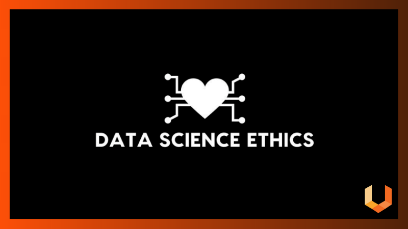 Data Science Ethics Podcast - Machine Learning, Data Science and AI - Unearthed Solutions