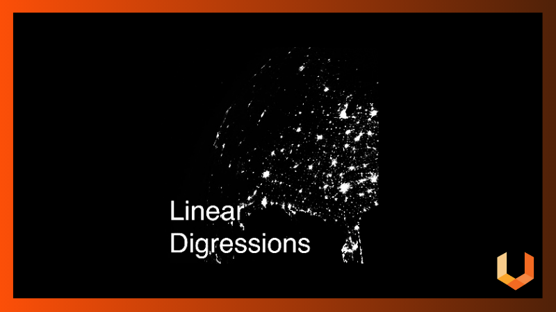 Linear Digressions Podcast - Machine Learning, Data Science and AI - Unearthed Solutions