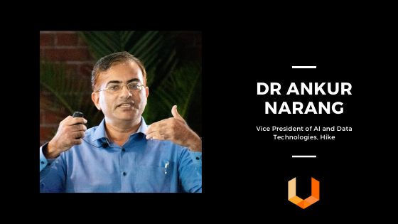 Dr Ankur Narang - Machine Learning - Data Science - AI - Unearthed Solutions - Data Science Challenges