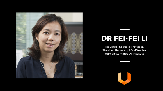 Dr Fei-Fei Li - Machine Learning - Data Science - AI - Unearthed Solutions - Data Science Challenges