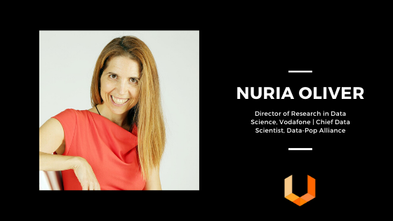 Nuria Oliver - Machine Learning - Data Science - AI - Unearthed Solutions - Data Science Challenges