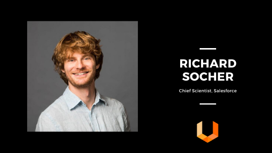 Richard Socher - Machine Learning - Data Science - AI - Unearthed Solutions - Data Science Challenges