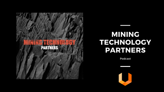 Podcast - Mining Technology Partners - Mining, Geology and Natural Sciences - Unearthed Solutions